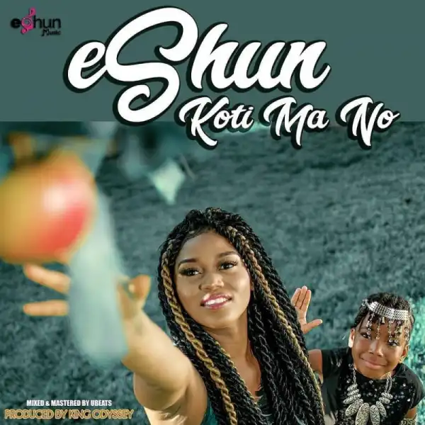 EShun - Koti Ma No